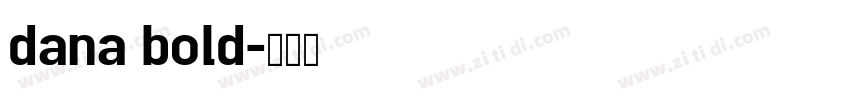 dana bold字体转换